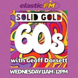 Solid Gold 60s with Geoff Dorsett